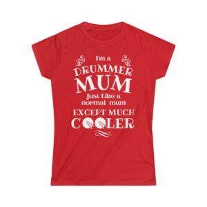 Mum Drum T-shirt [Softstyle Tee]